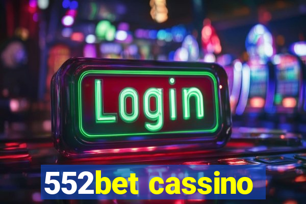 552bet cassino